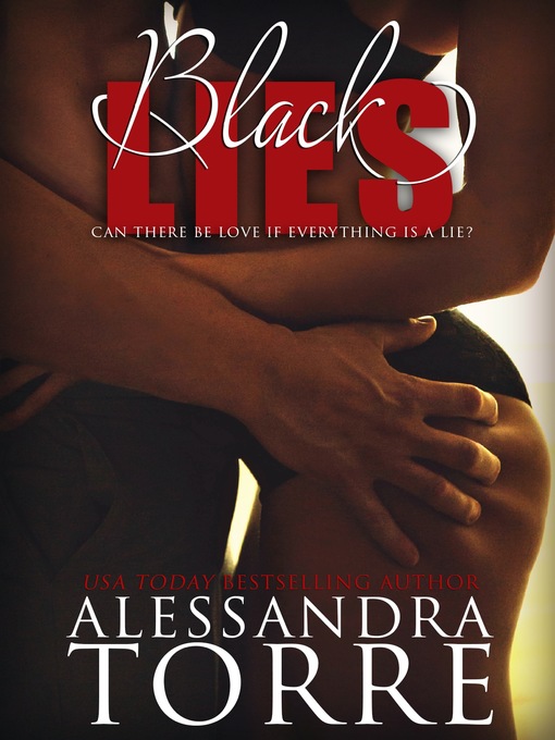 Title details for Black Lies by Alessandra Torre - Available